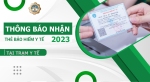 THÔNG BÁO NHẬN THẺ BẢO HIỂM Y TẾ NĂM 2023